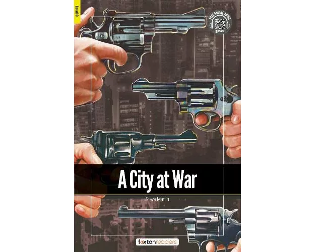A City at War - Foxton Readers Level 3 (900 Headwords CEFR B1) with free online AUDIO