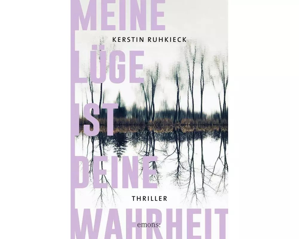 Meine Lüge ist deine Wahrheit