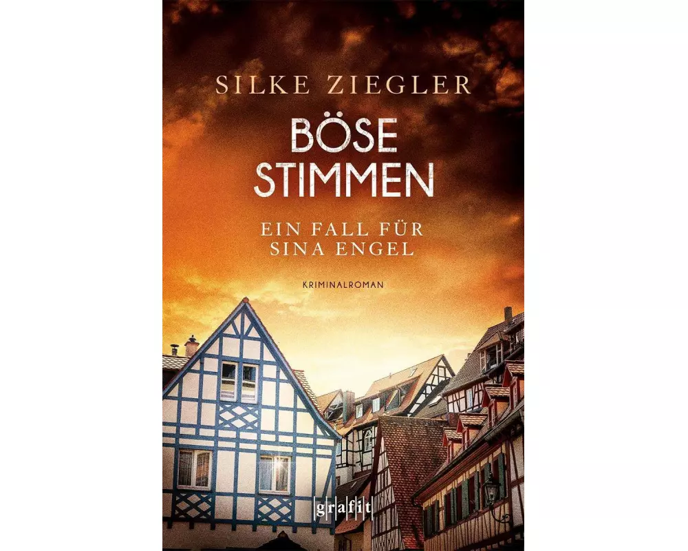 Böse Stimmen. Ein Fall für Sina Engel