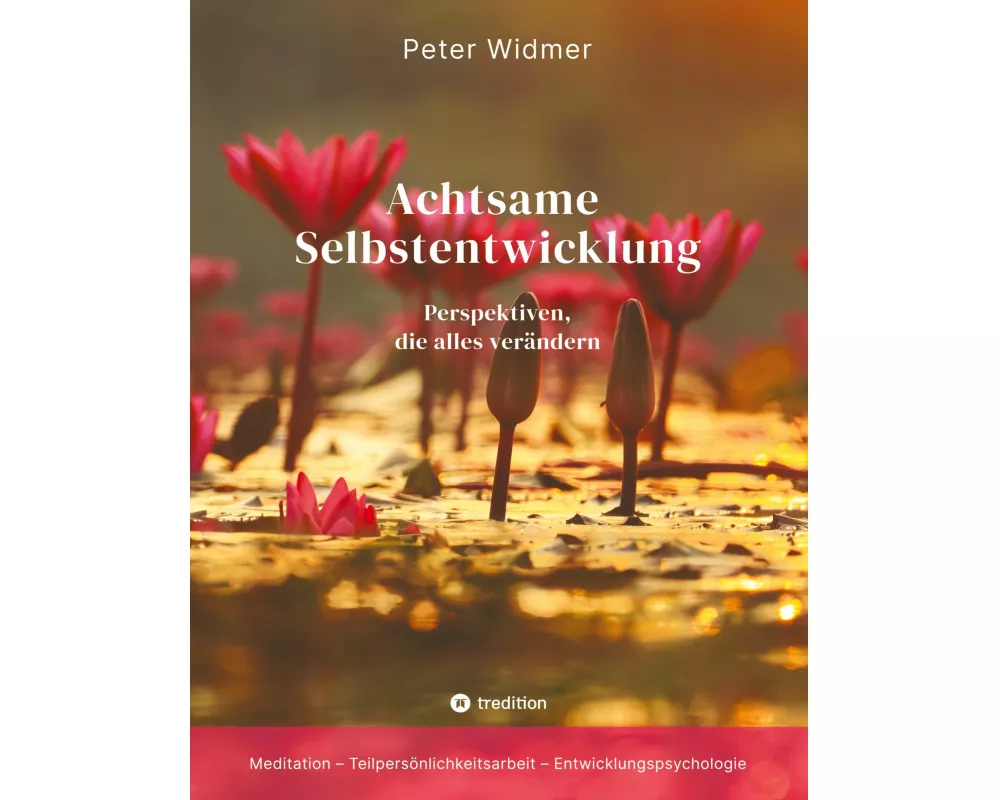 Achtsame Selbstentwicklung