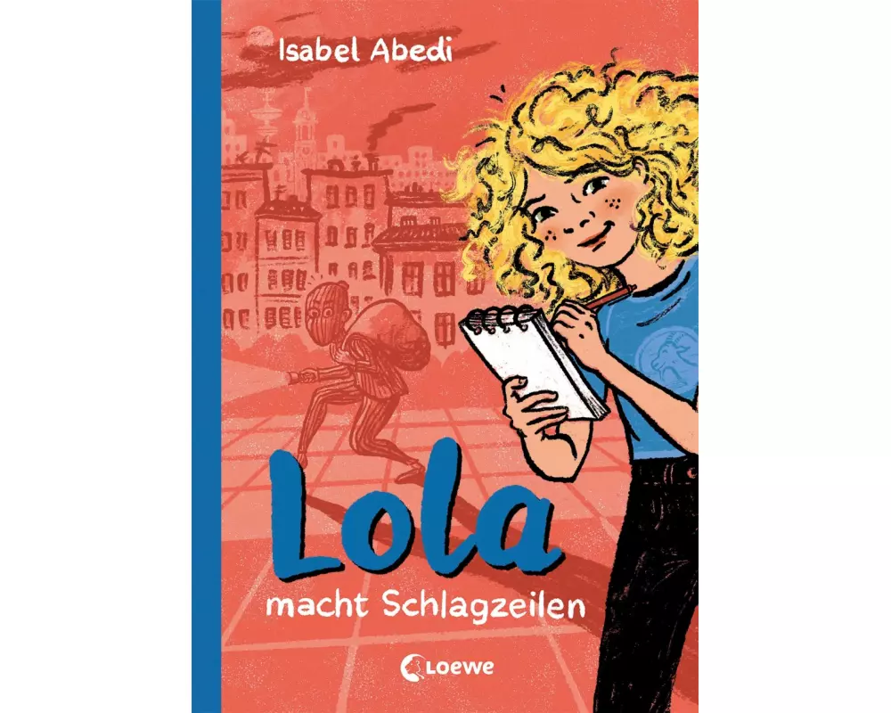Lola macht Schlagzeilen (Band 2)