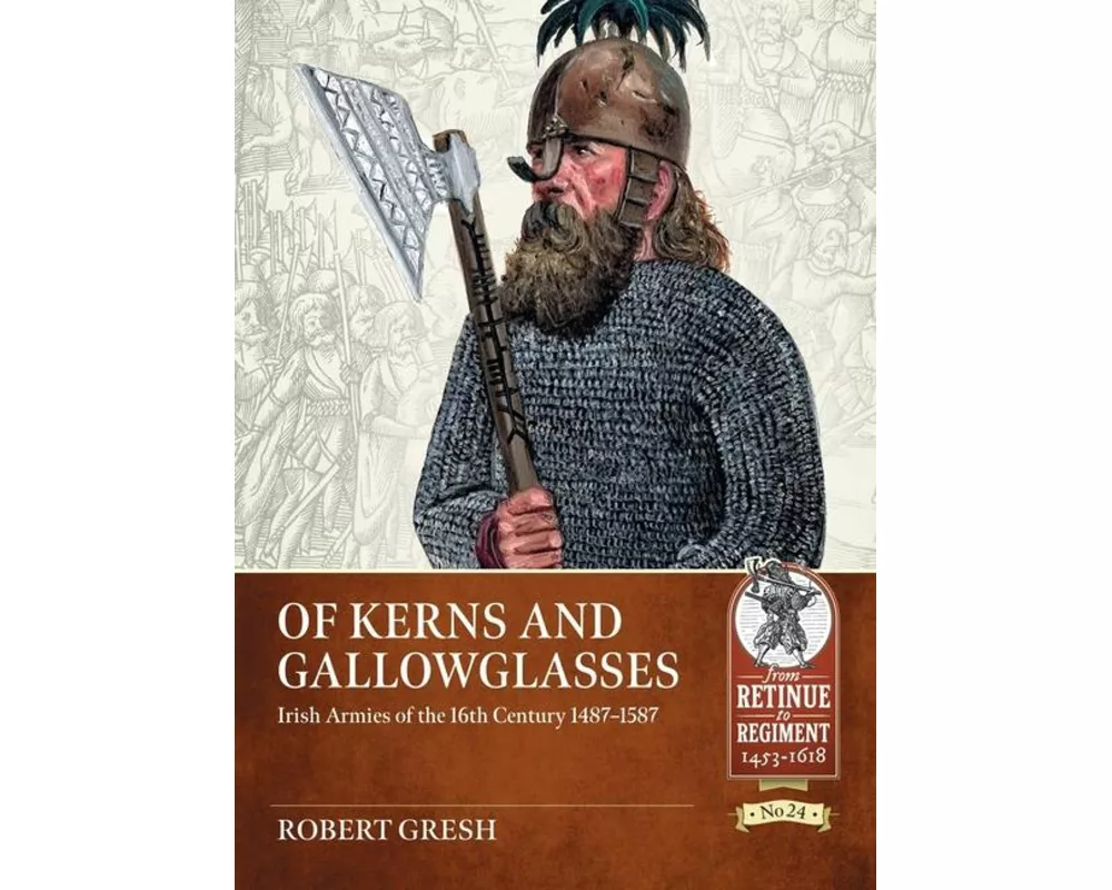 Of Kerns and Gallowglasses