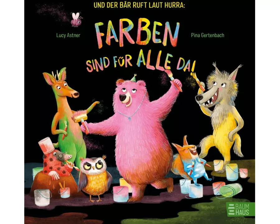 Und der Bär ruft laut Hurra: Farben sind für alle da!