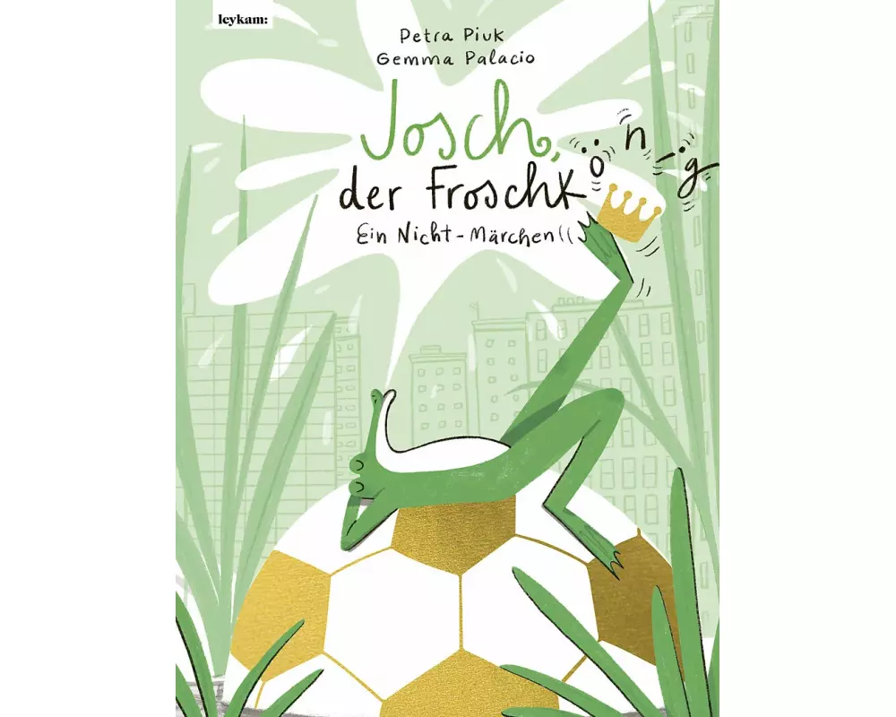 Josch der Froschkönig – Ein Nicht-Märchen