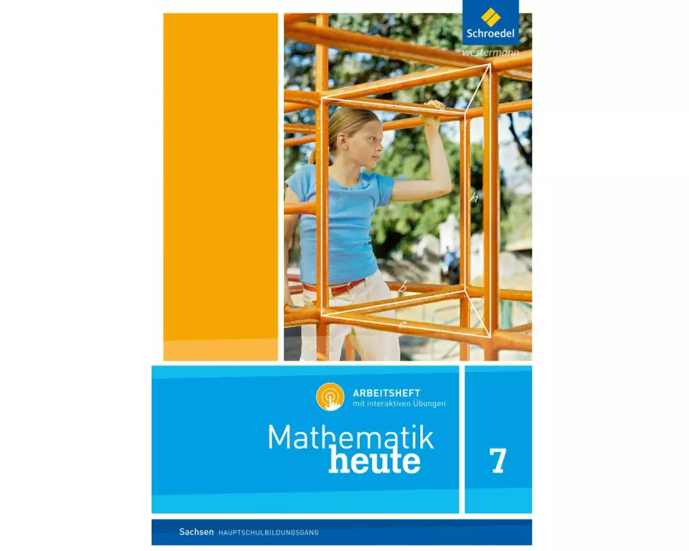 Mathematik heute 7. Arbeitsheft mit interaktiven Übungen. Sachsen