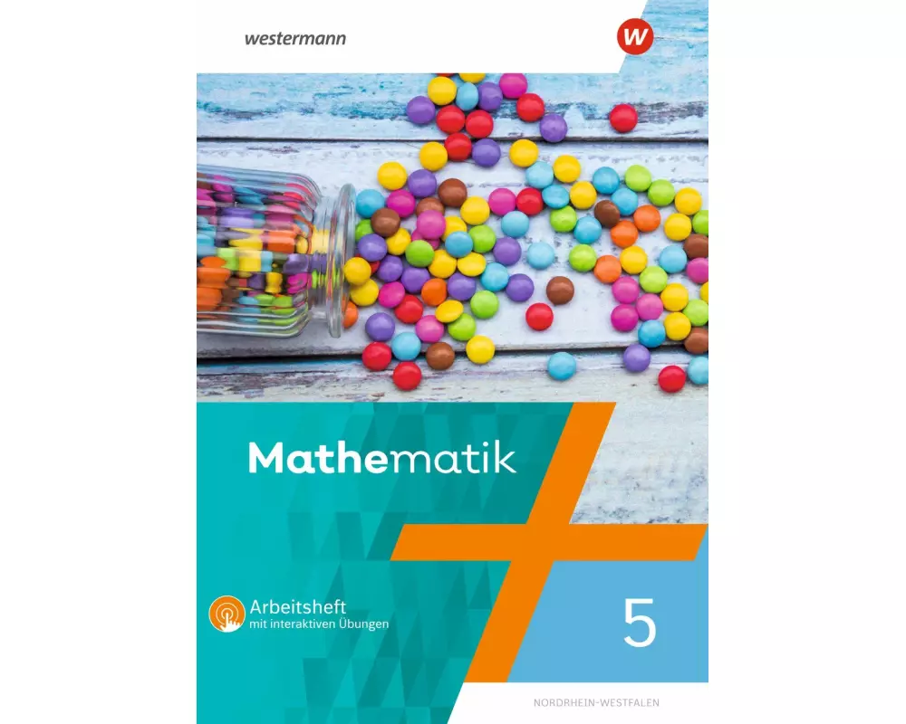 Mathematik 5. Arbeitsheft mit interaktiven Übungen. Nordhein-Westfalen