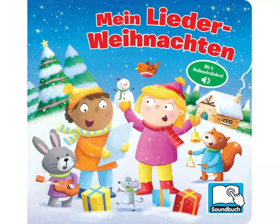 Mein Lieder-Weihnachten - Liederbuch mit 6 integrierten Melodien - Soundbuch für Kinder ab 18 Monaten