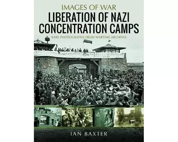 Liberation of Nazi Concentration Camps