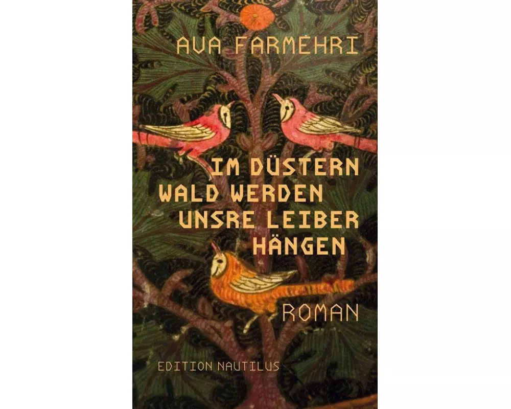 Im düstern Wald werden unsre Leiber hängen