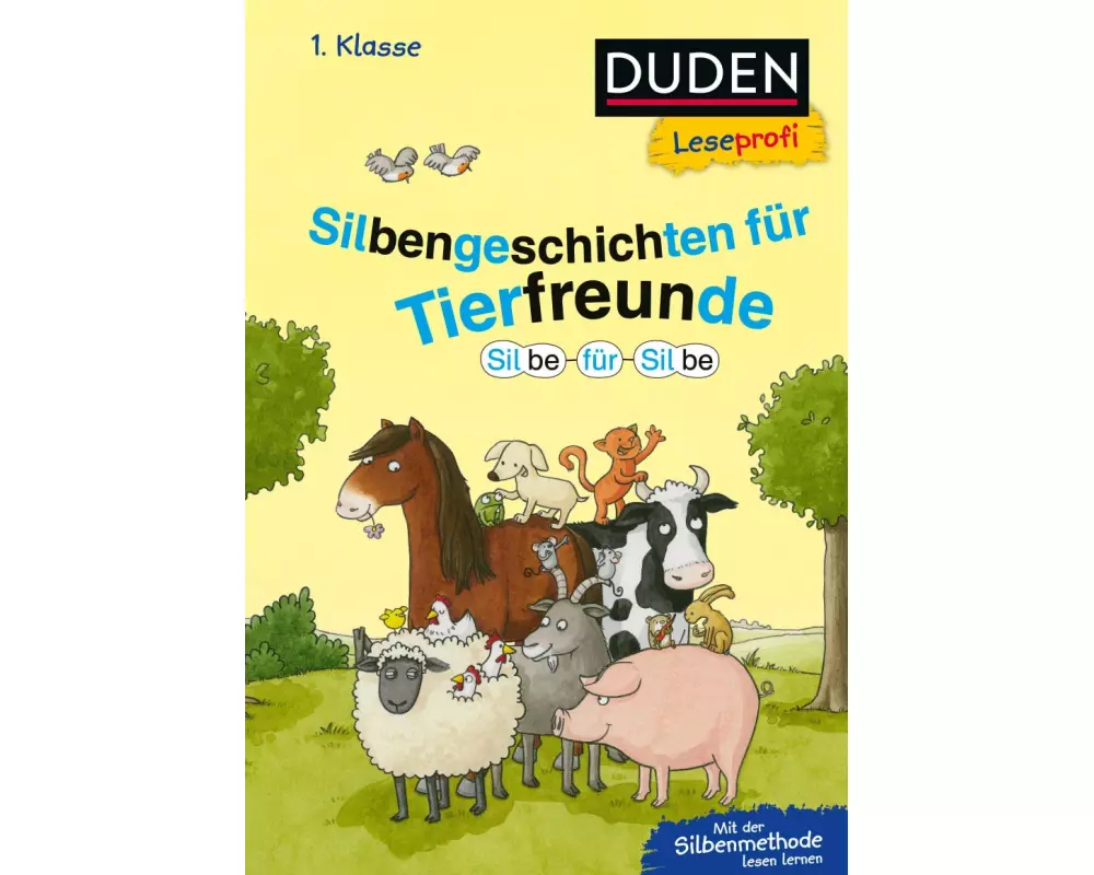 Duden Leseprofi – Silbe für Silbe: Silbengeschichten für Tierfreunde, 1. Klasse