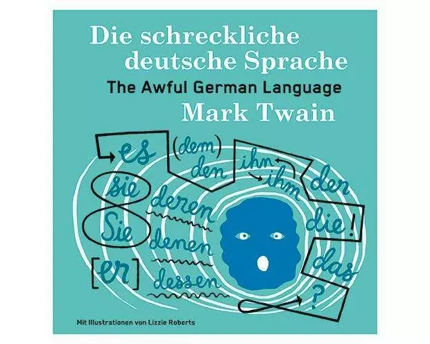 Die schreckliche deutsche Sprache