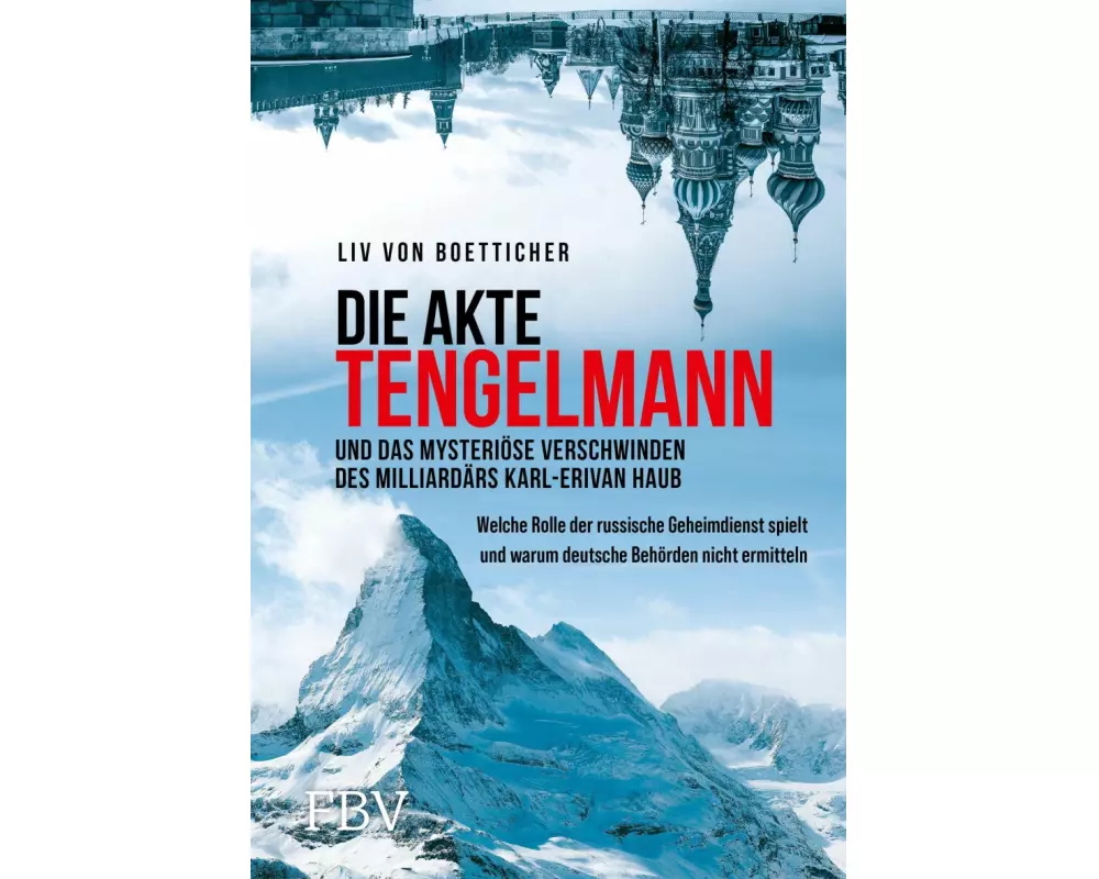 Die Akte Tengelmann und das mysteriöse Verschwinden des Milliardärs Karl-Erivan Haub