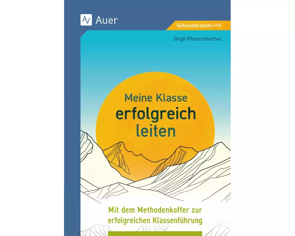 Meine Klasse erfolgreich leiten
