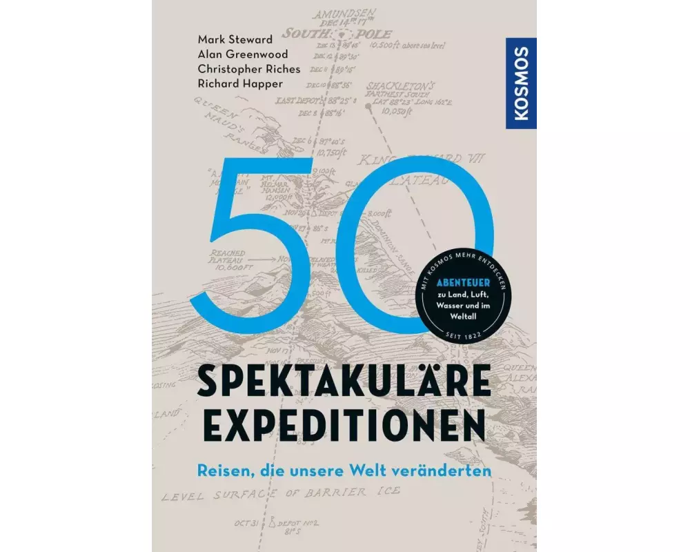 50 spektakuläre Expeditionen