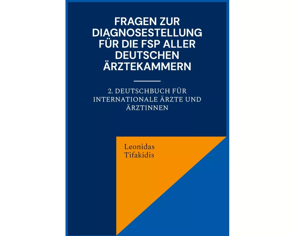 Fragen zur Diagnosestellung für die FSP aller deutschen Ärztekammern