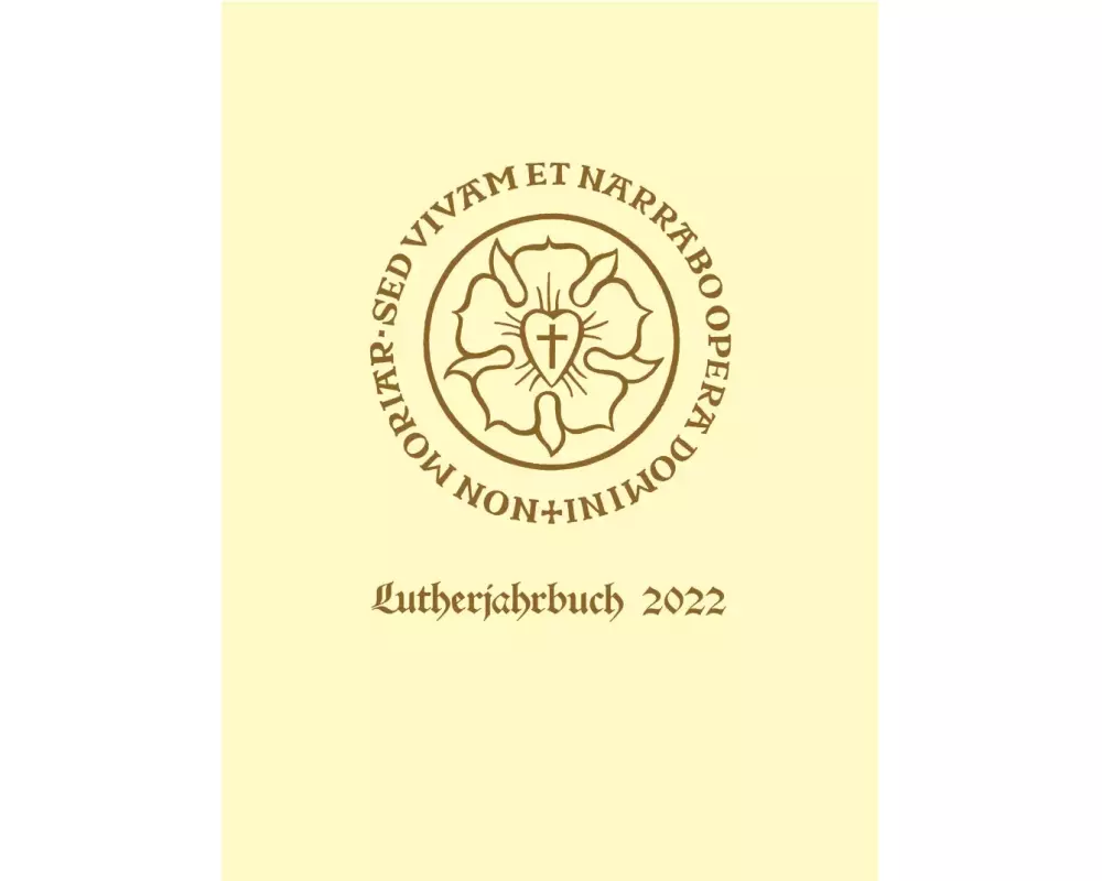 Lutherjahrbuch 89. Jahrgang 2022