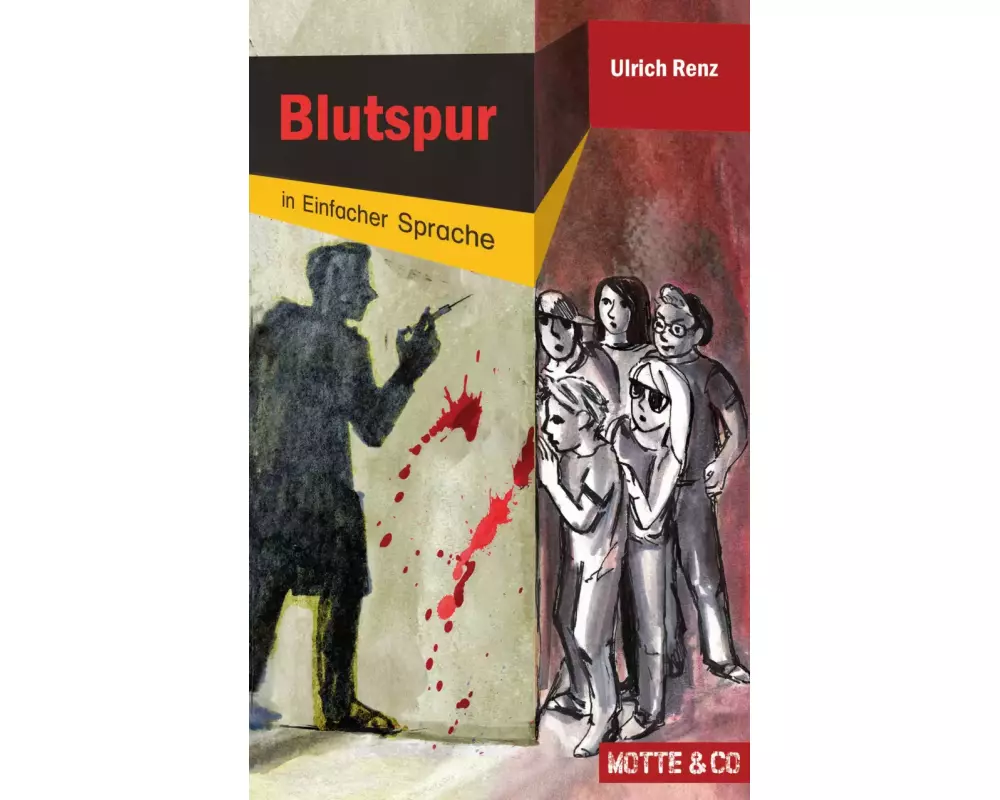 Motte und Co Band 3: Blutspur - Sonderausgabe in Einfacher Sprache