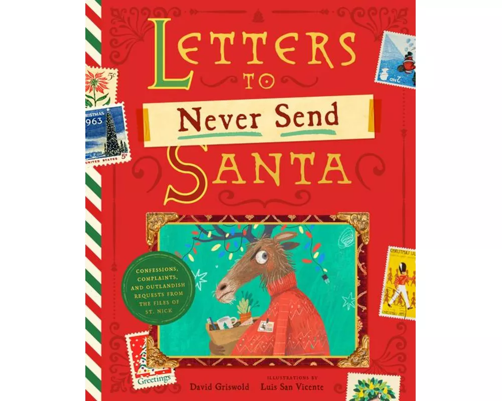 Letters to Never Send Santa