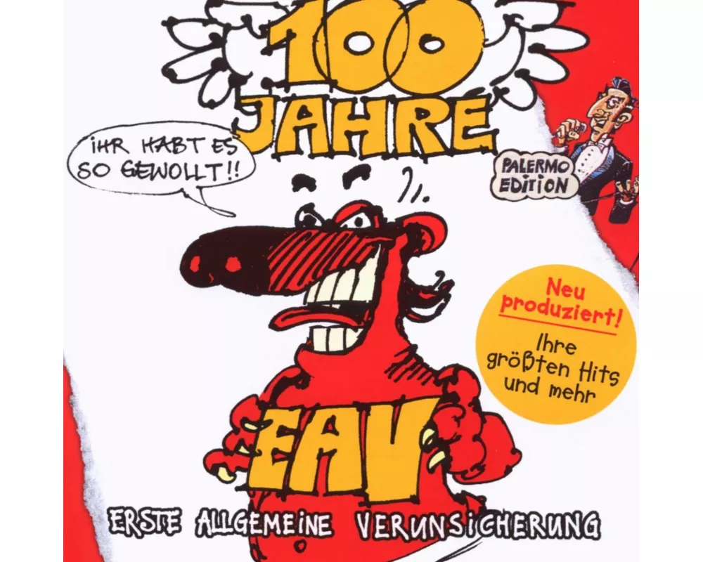100 Jahre EAV ...ihr habt es so gewollt!