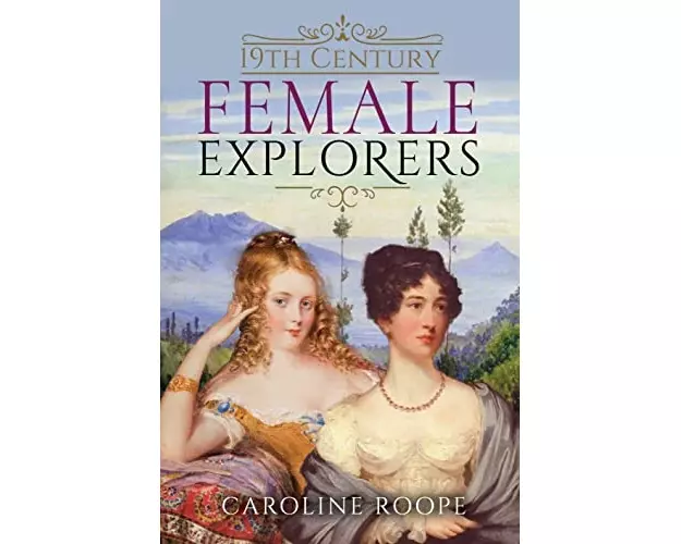 19th Century Female Explorers
