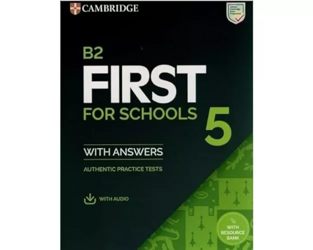 B2 First for Schools 5 Student's Book with Answers with Audio with Resource Bank