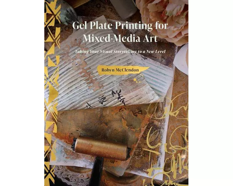 Gel Plate Printing for Mixed-Media Art