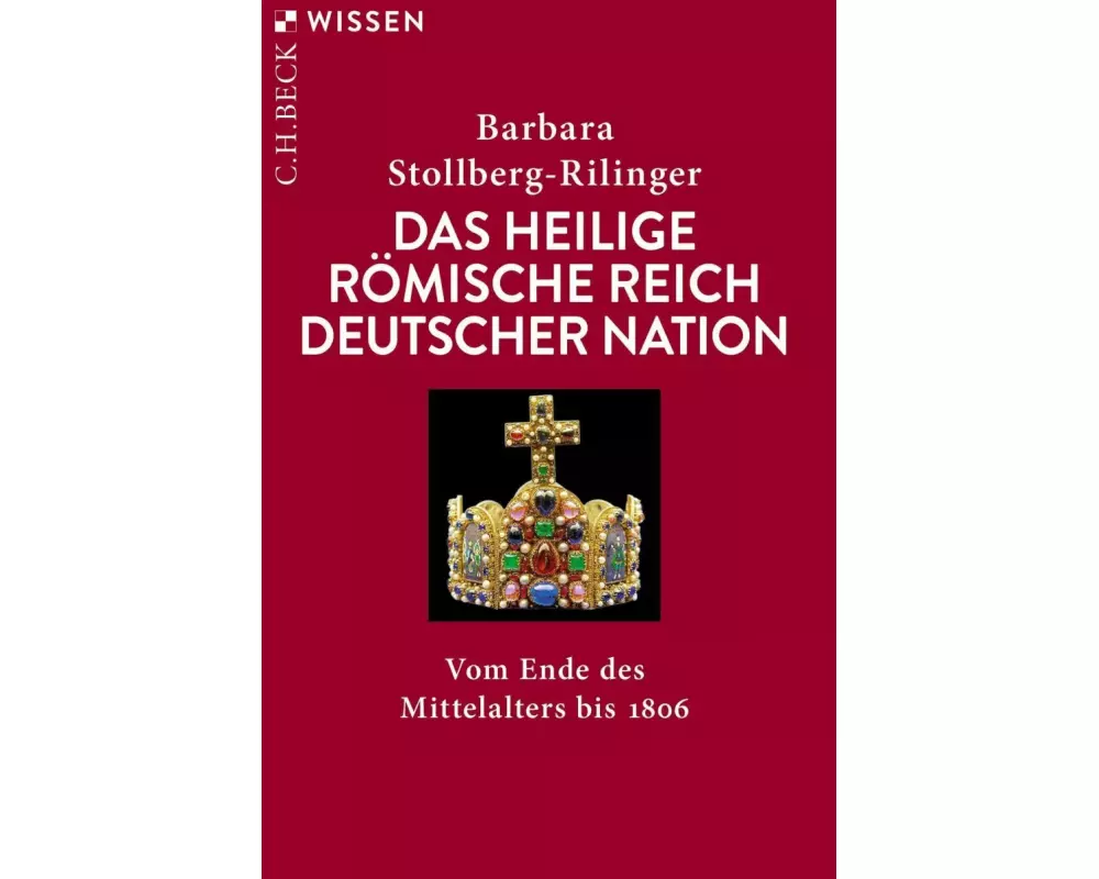 Das Heilige Römische Reich Deutscher Nation