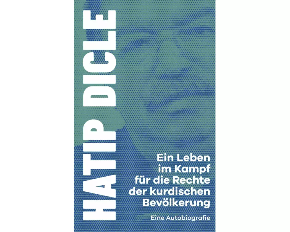 Ein Leben im Kampf für die Rechte der kurdischen Bevölkerung