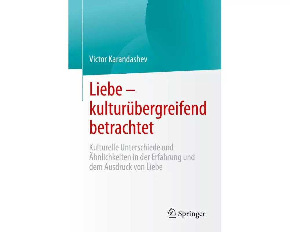 Liebe - kulturübergreifend betrachtet