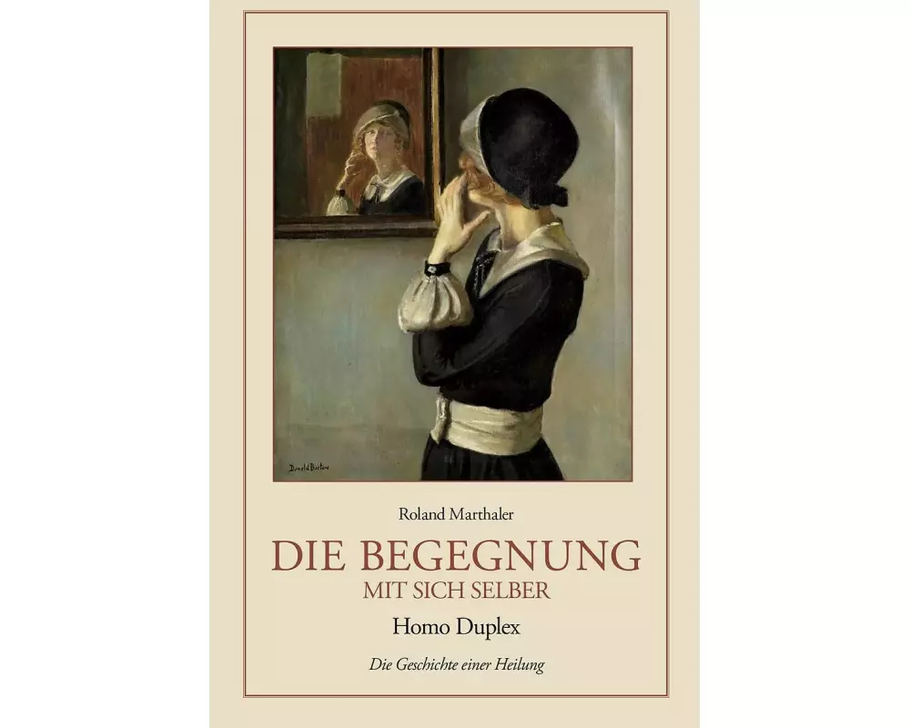 Die Begegnung mit sich selber