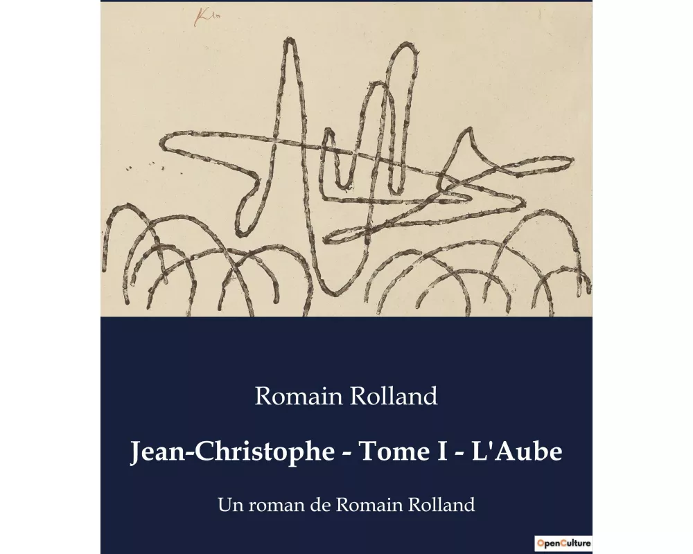 Jean-Christophe - Tome I - L'Aube