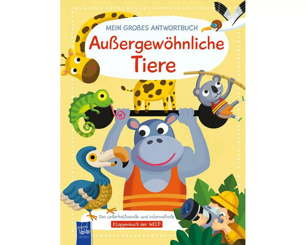 Mein großes Antwortbuch - Außergewöhnliche Tiere