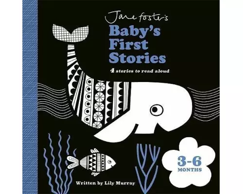 Jane Foster's Baby's First Stories: 3-6 months