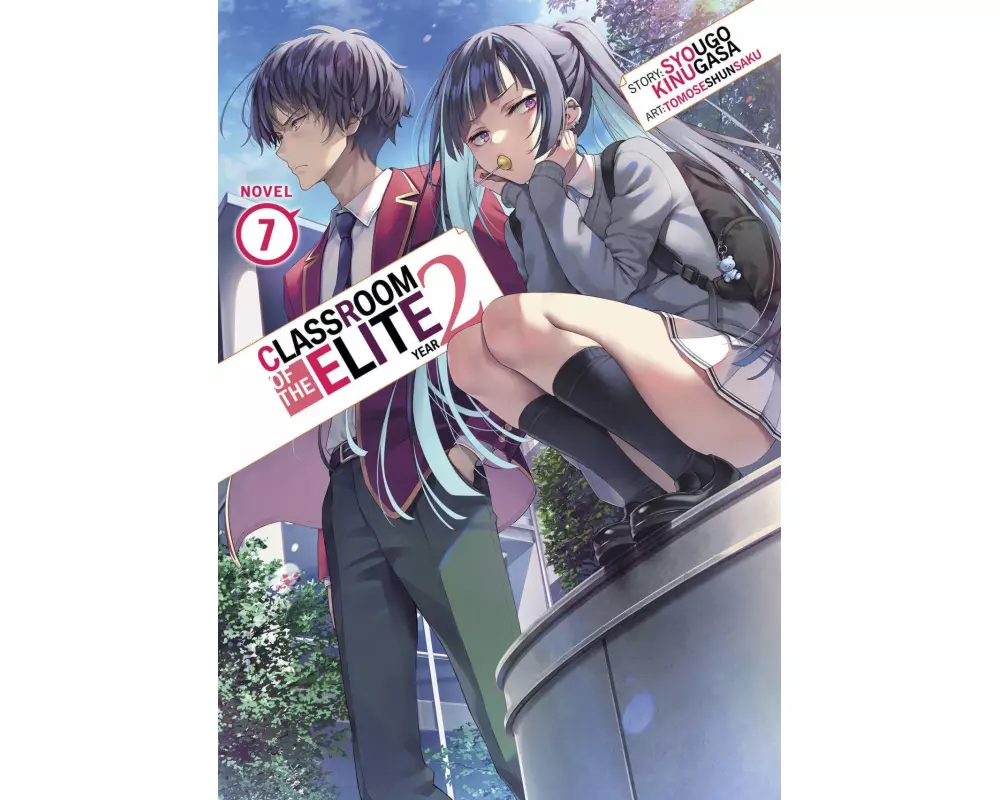 Classroom of the Elite: Year 2 (Light Novel) Vol. 7