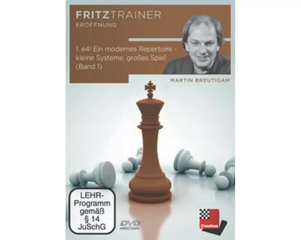 1. e4! Ein modernes Repertoire - kleine Systeme, großes Spiel (Band 1)