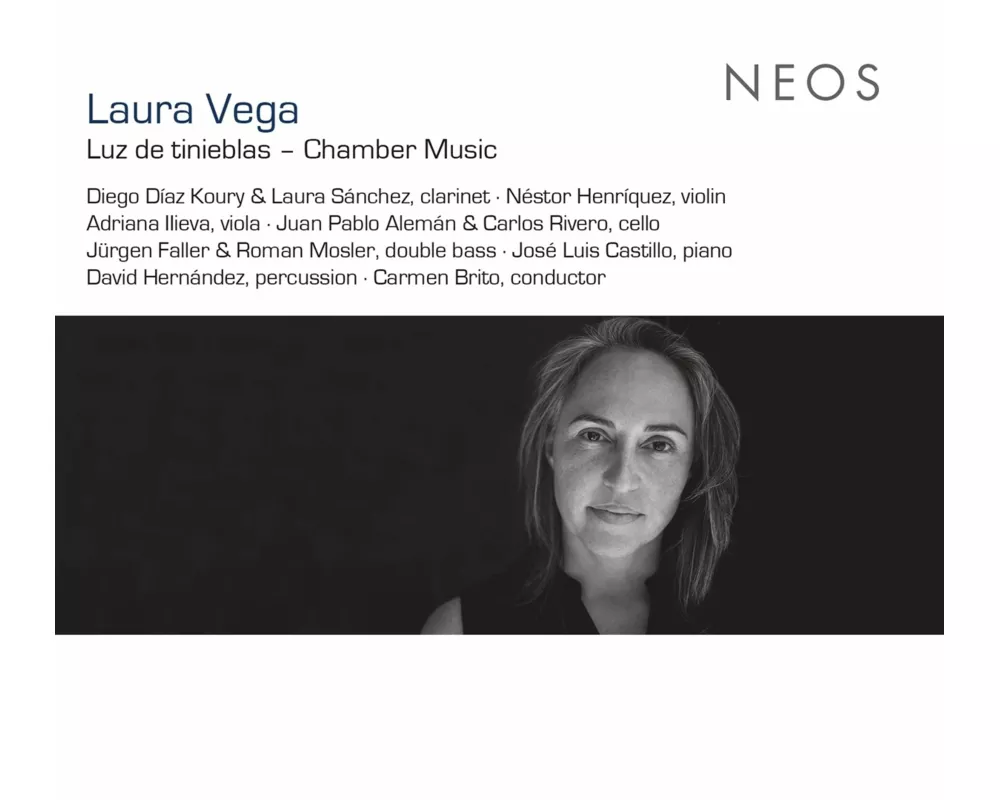 Laura Vega: Luz de tinieblas - Chamber Music