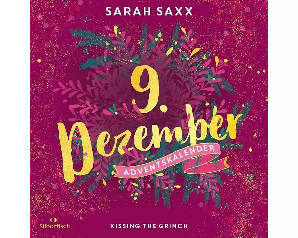 Kissing the Grinch (Christmas Kisses. Ein Adventskalender 9)