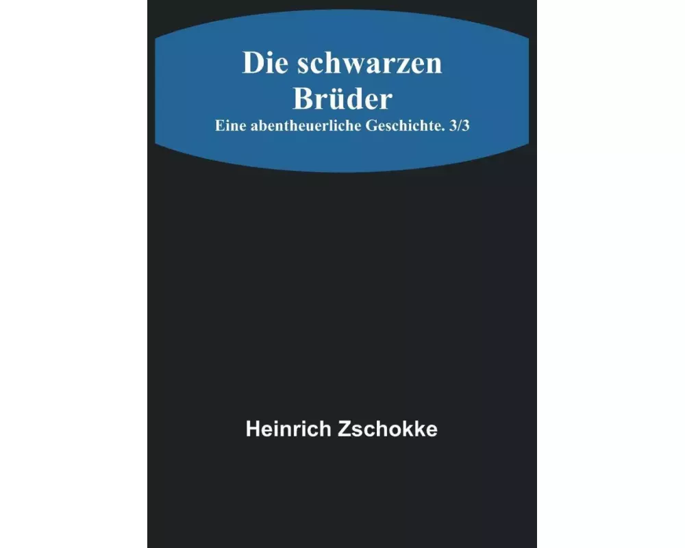 Die schwarzen Brüder