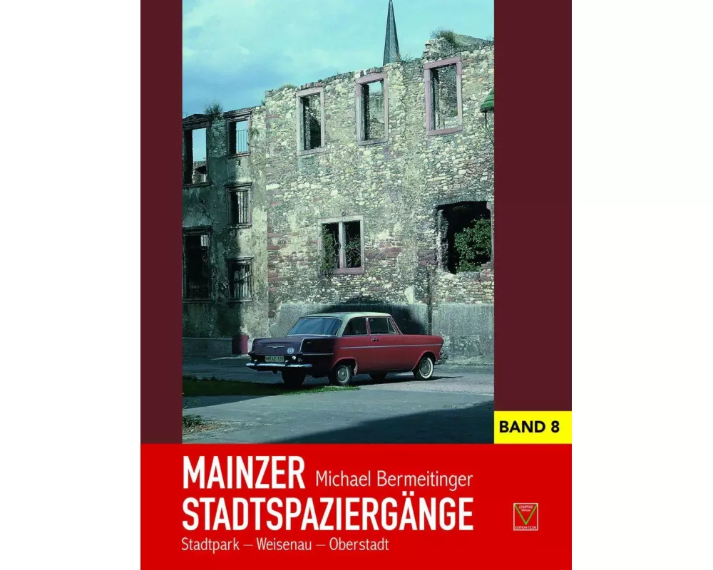 Mainzer Stadtspaziergänge VIII
