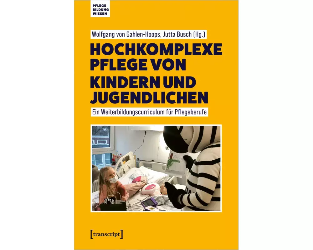 Hochkomplexe Pflege von Kindern und Jugendlichen