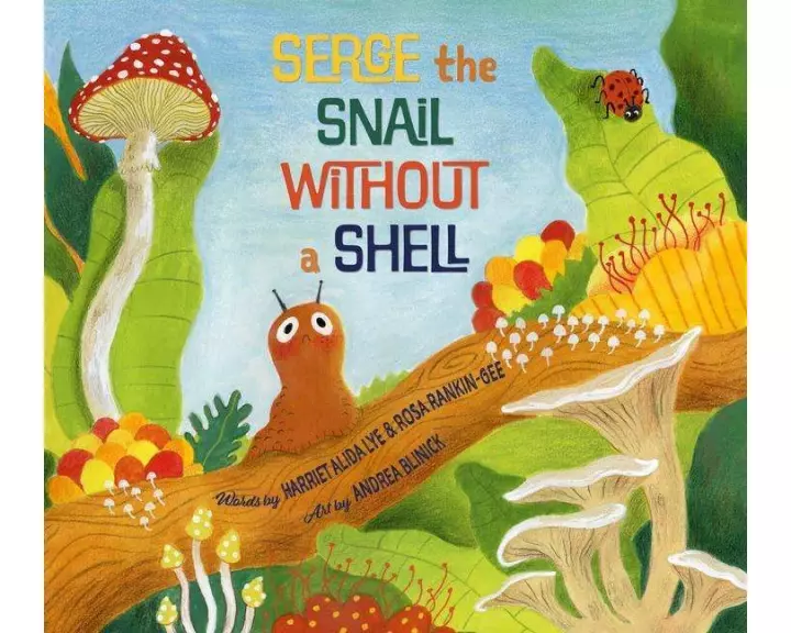Serge, the Snail Without a Shell