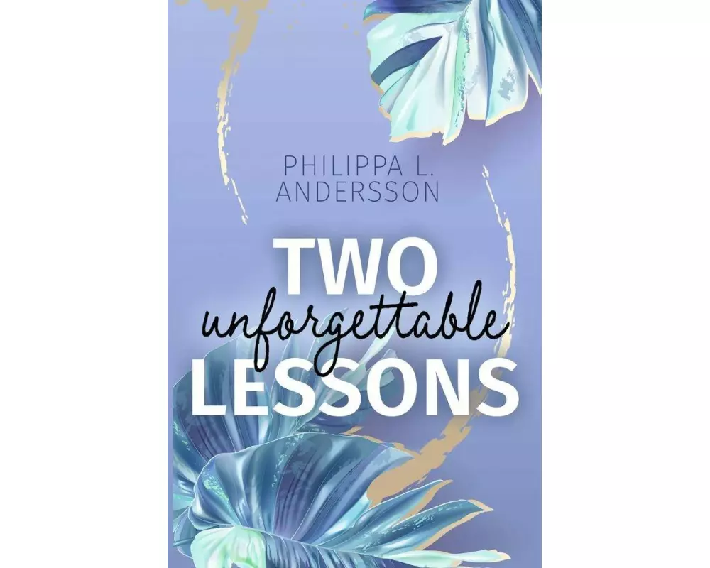 Two unforgettable Lessons