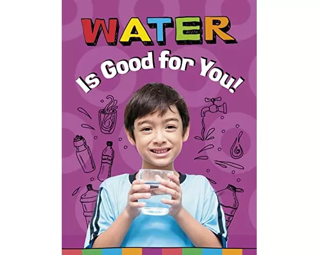 Water Is Good for You!