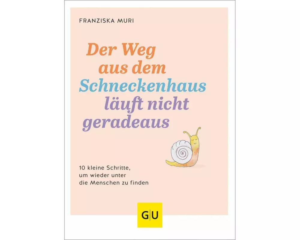 Der Weg aus dem Schneckenhaus läuft nicht geradeaus