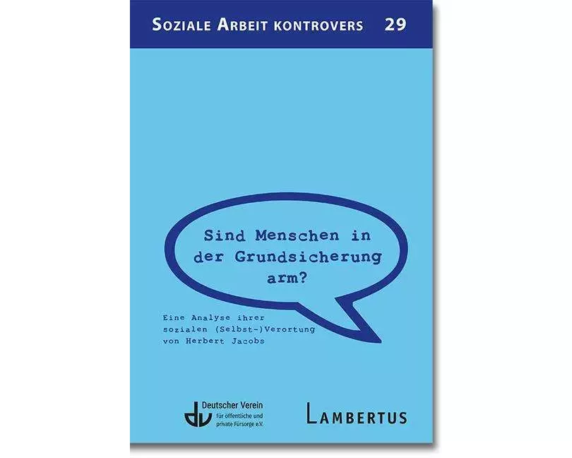 Sind Menschen in der Grundsicherung arm?