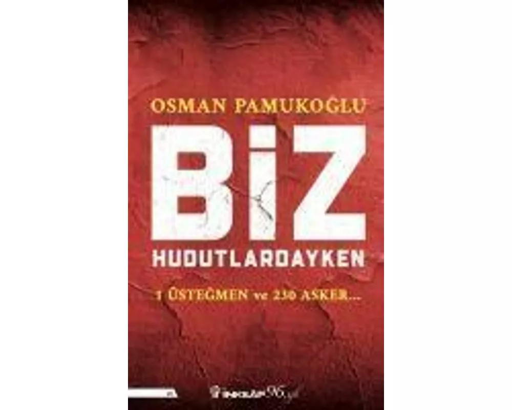Biz Hudutlardayken