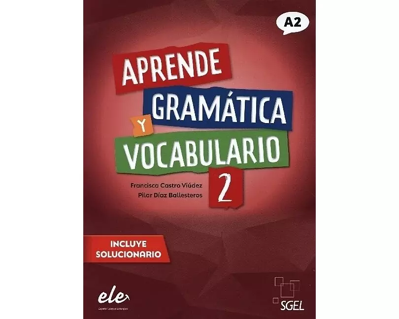 Aprende gramática y vocabulario 2 - Nueva edición