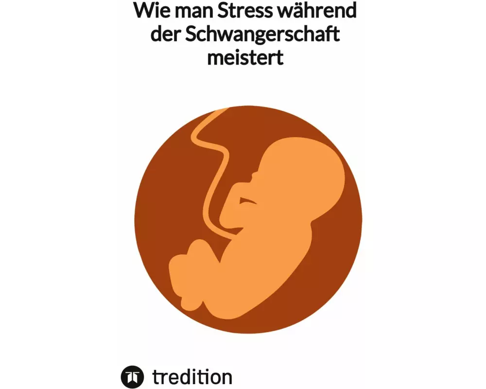 Wie man Stress während der Schwangerschaft meistert