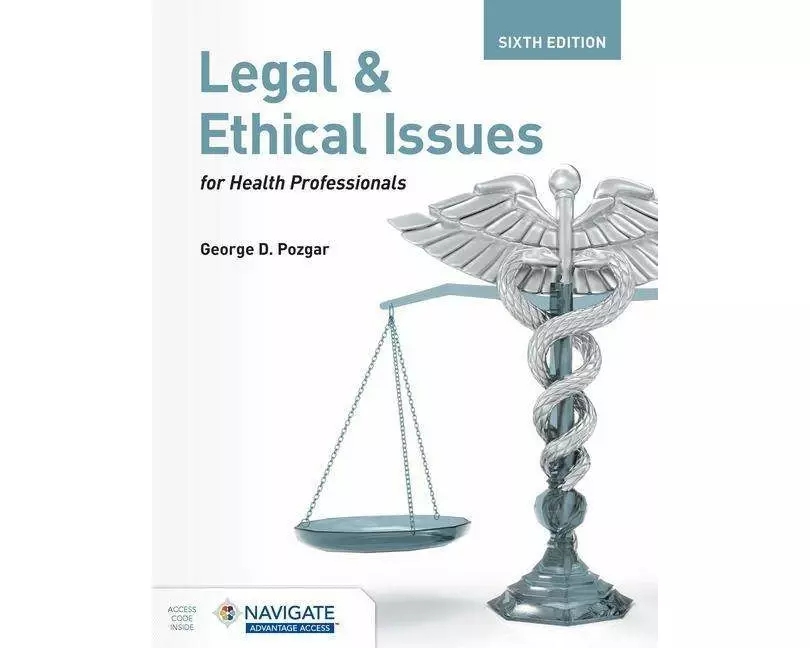 Legal and Ethical Issues for Health Professionals with Navigate Advantage Access