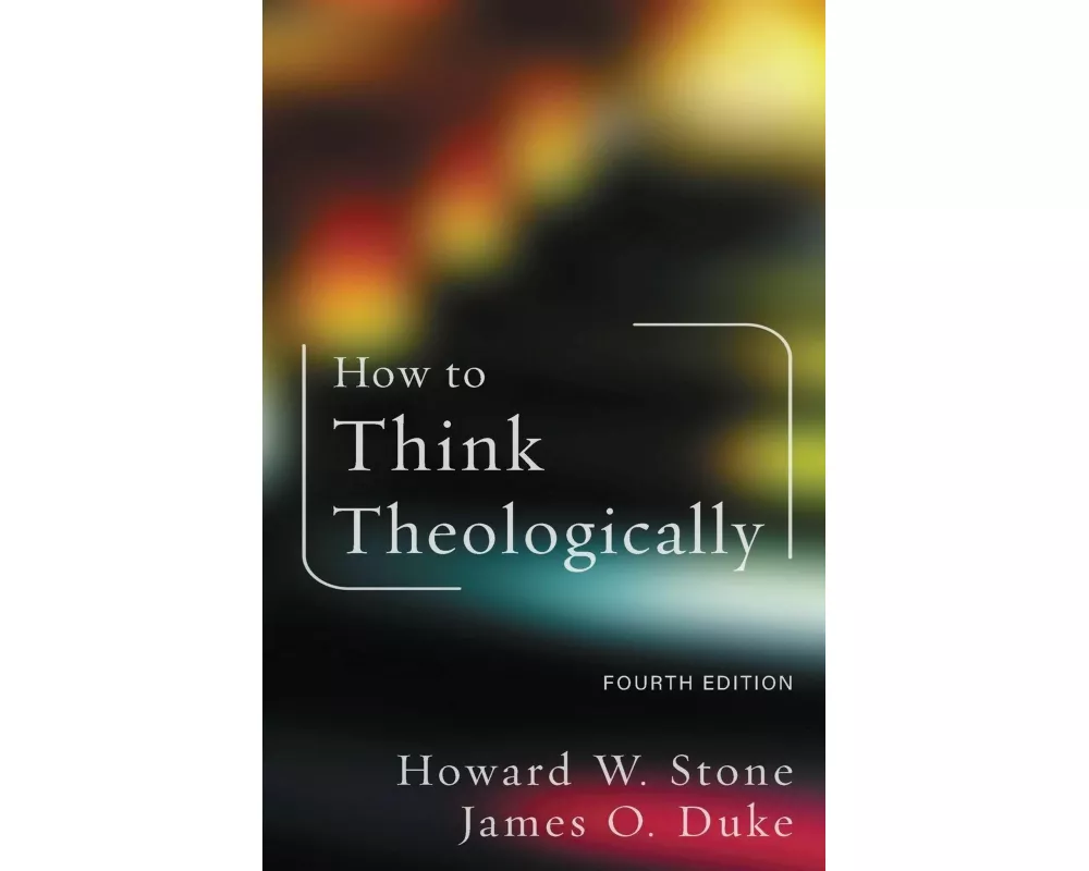 How to Think Theologically